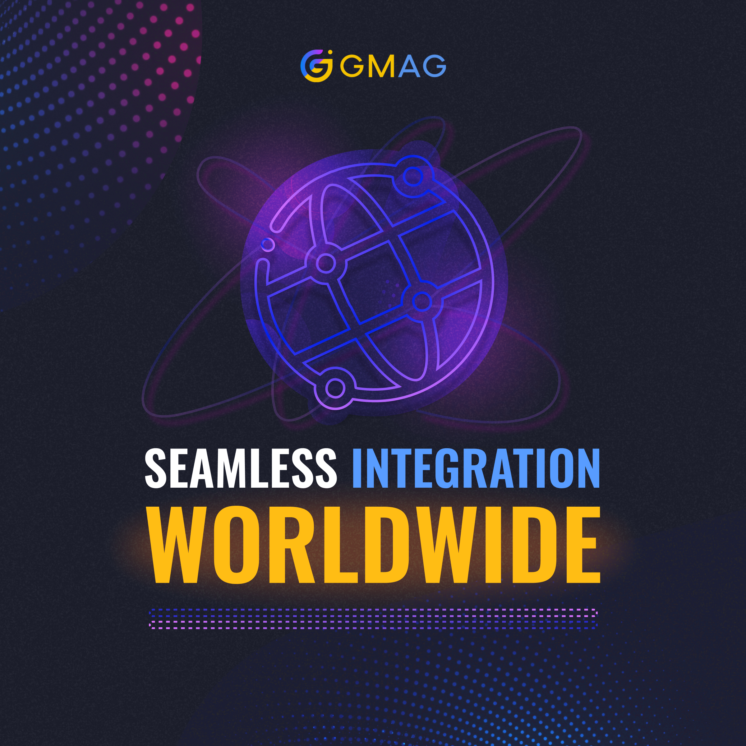 Seamless integrations, worldwide